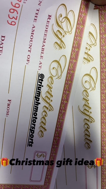 TRIUMPH MOTORSPORTS GIFT CERTIFICATE
